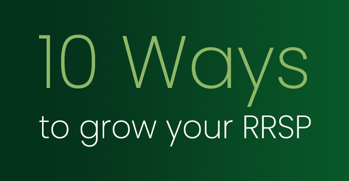 10 Ways to Grow Your RRSP